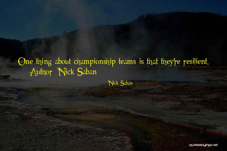 Nick Saban Quotes 2156526