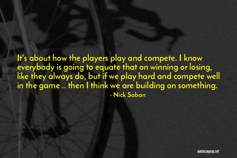 Nick Saban Quotes 448042