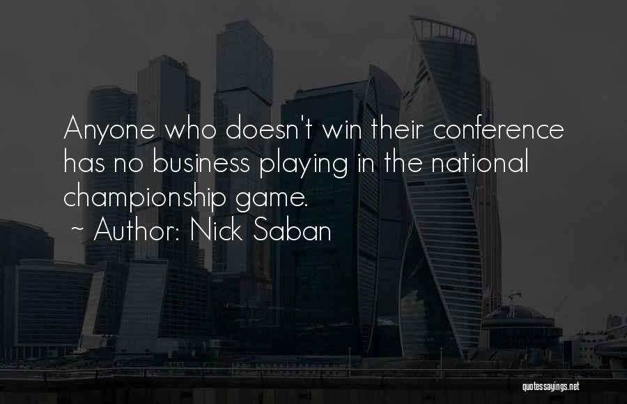 Nick Saban Quotes 796433