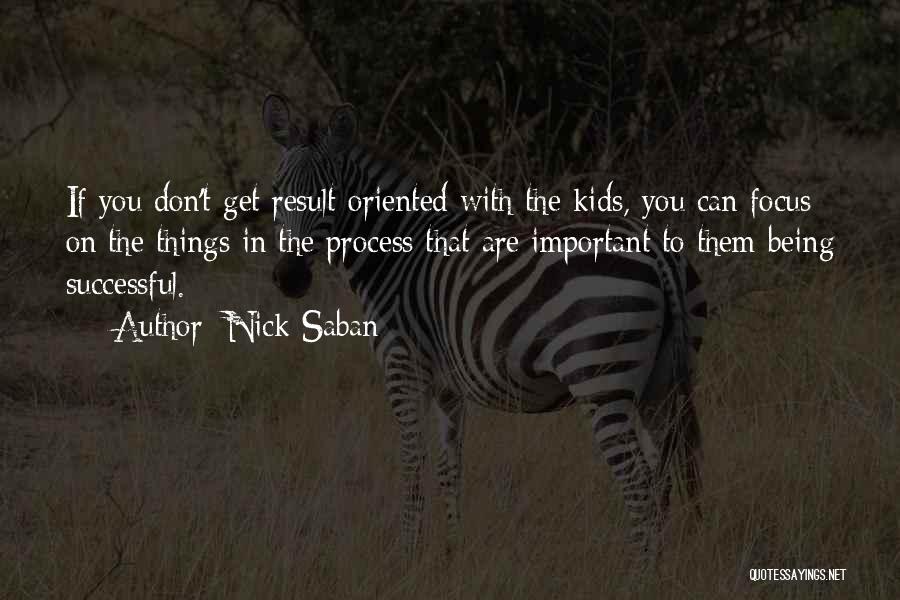 Nick Saban Quotes 973005