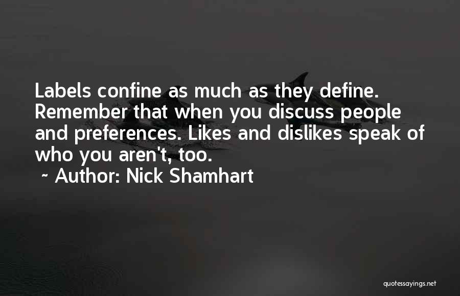 Nick Shamhart Quotes 1835210