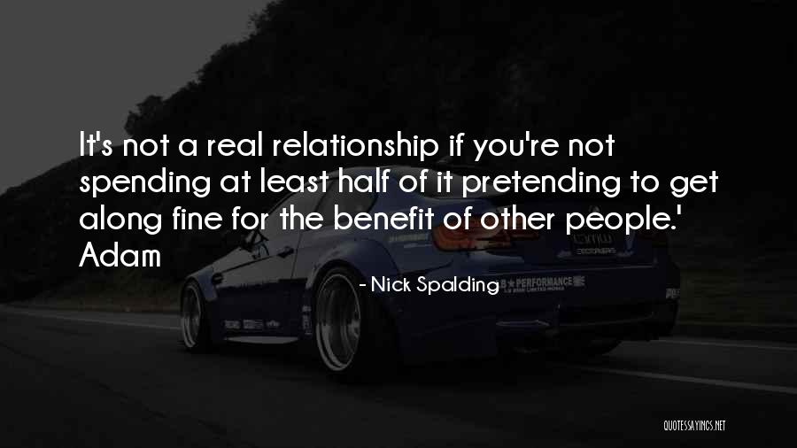 Nick Spalding Quotes 1738211 Nick Spalding Quotes 1738211