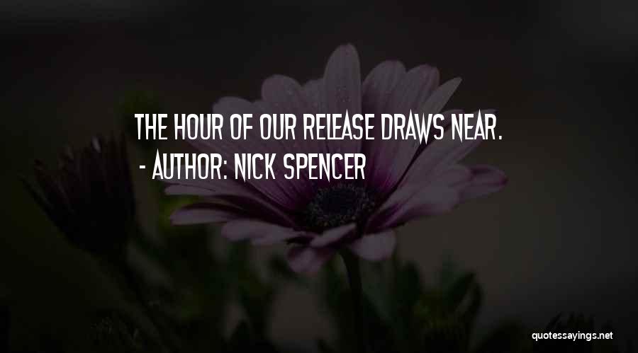 Nick Spencer Quotes 124789