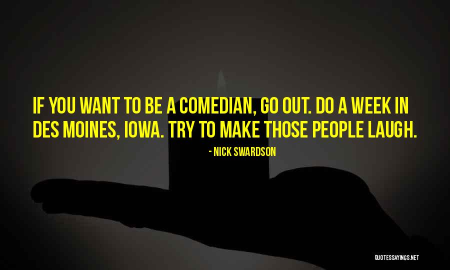 Nick Swardson Quotes 1084853