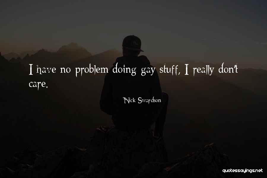 Nick Swardson Quotes 453306