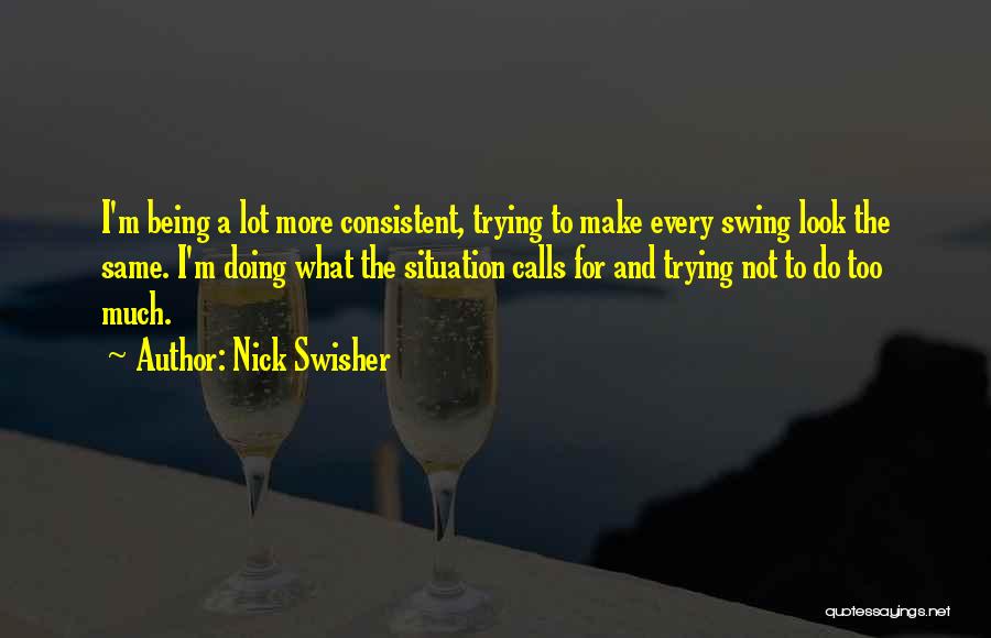 Nick Swisher Quotes 1800062