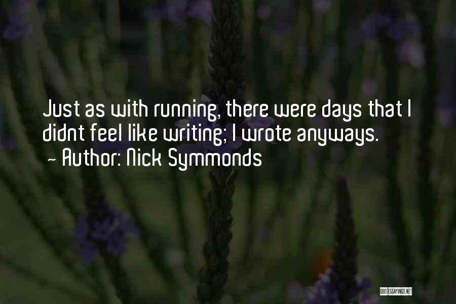 Nick Symmonds Quotes 707560