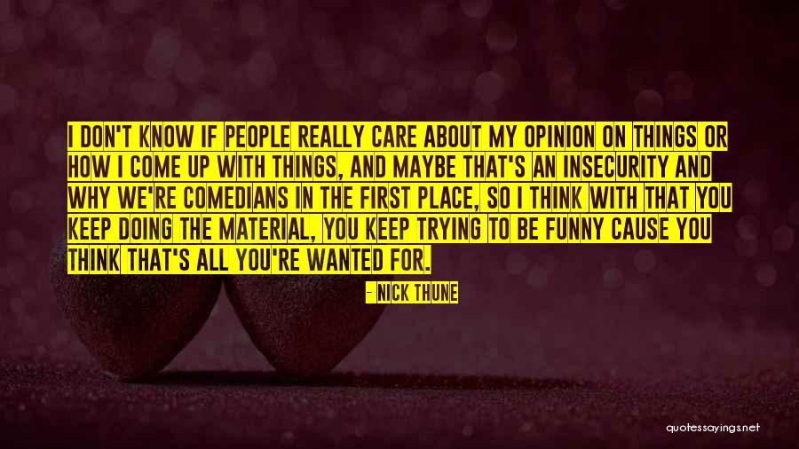 Nick Thune Quotes 1786443