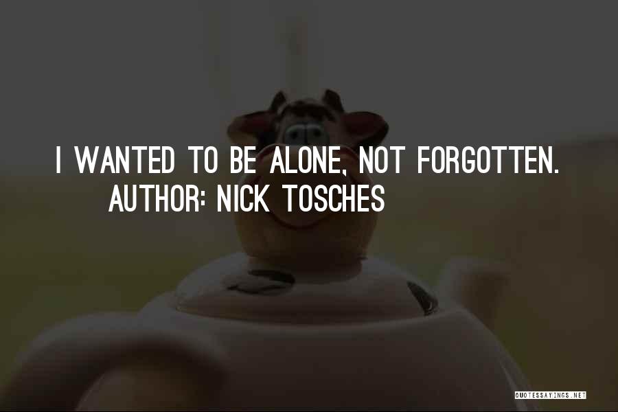 Nick Tosches Quotes 1714981