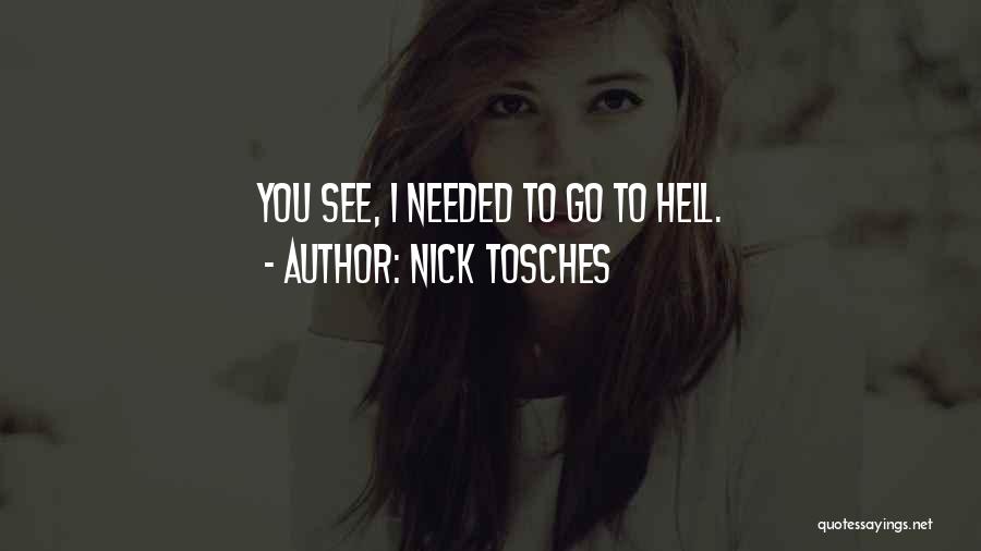 Nick Tosches Quotes 2132889