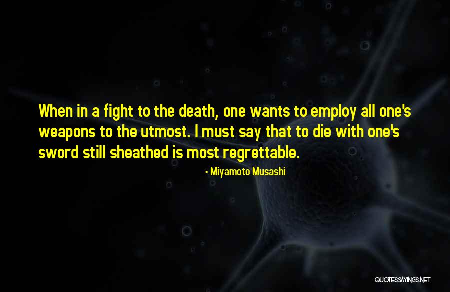Nick Traina Quotes By Miyamoto Musashi Nick Traina Quotes By Miyamoto Musashi