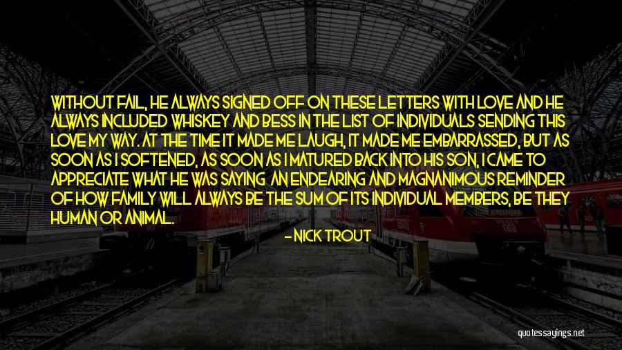 Nick Trout Quotes 729849