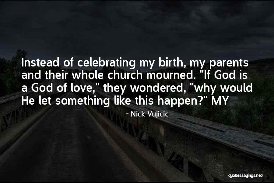 Nick Vujicic Quotes 1094741