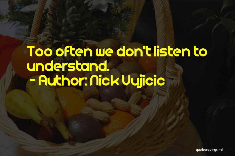 Nick Vujicic Quotes 138160