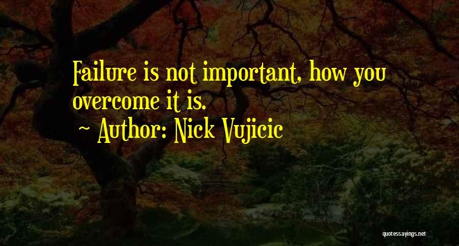 Nick Vujicic Quotes 1647550