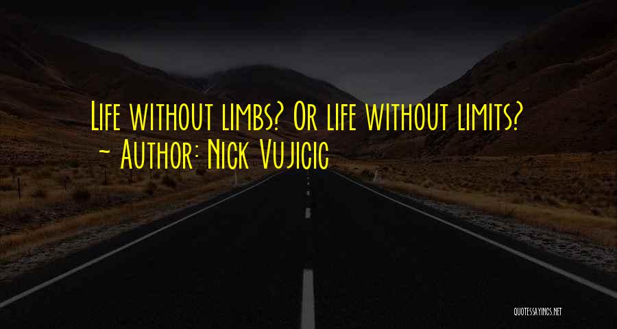 Nick Vujicic Quotes 1887048