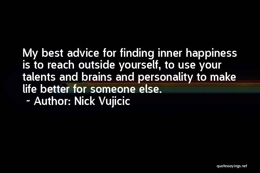 Nick Vujicic Quotes 939227