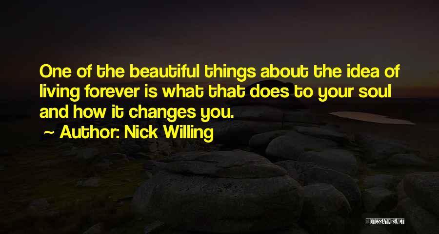 Nick Willing Quotes 1379358