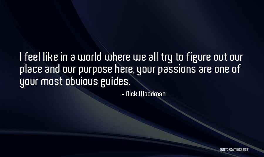 Nick Woodman Quotes 1626021