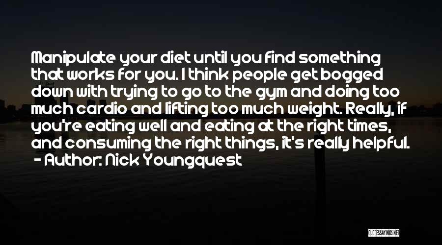 Nick Youngquest Quotes 2073201