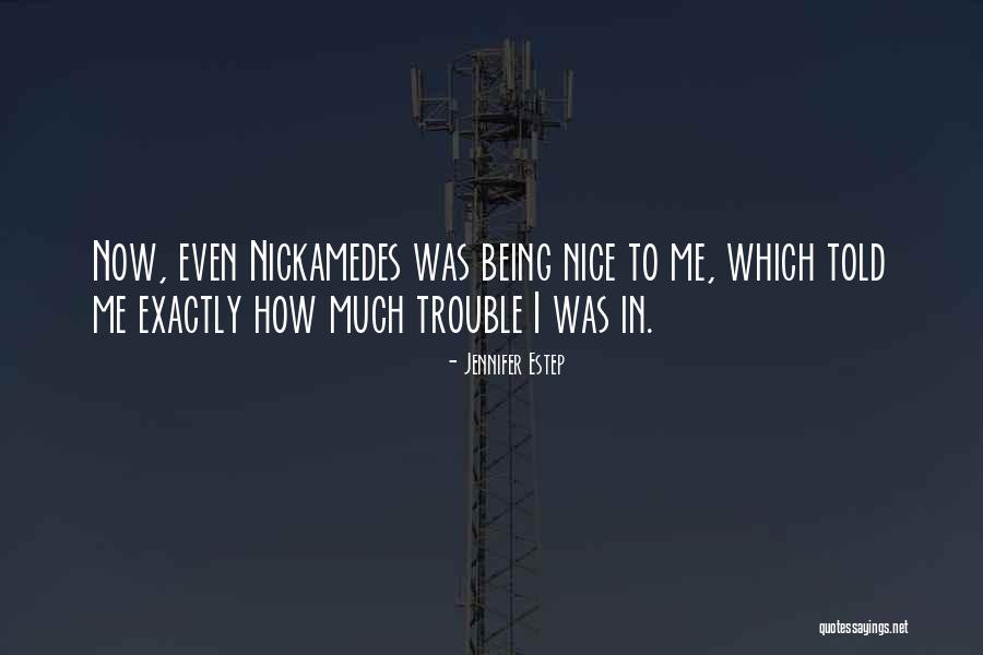 Nickamedes Quotes By Jennifer Estep Nickamedes Quotes By Jennifer Estep