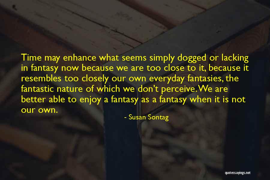 Nickelback Far Away Quotes By Susan Sontag Nickelback Far Away Quotes By Susan Sontag