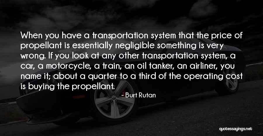 Nickelback Videos Quotes By Burt Rutan Nickelback Videos Quotes By Burt Rutan