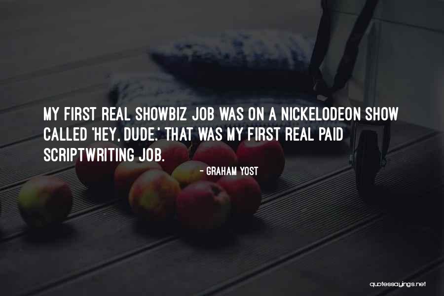 Nickelodeon Show Quotes By Graham Yost Nickelodeon Show Quotes By Graham Yost