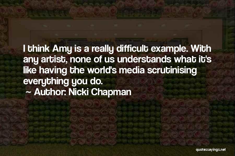 Nicki Chapman Quotes 1192559