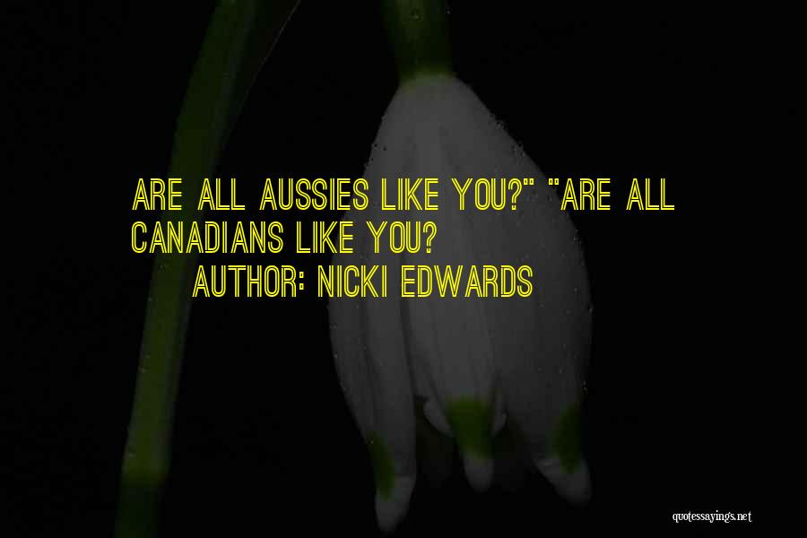 Nicki Edwards Quotes 2212293