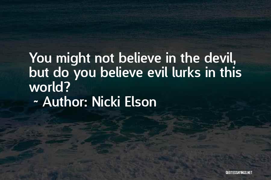 Nicki Elson Quotes 1066527