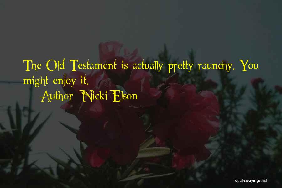 Nicki Elson Quotes 1594408