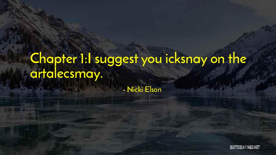 Nicki Elson Quotes 330224