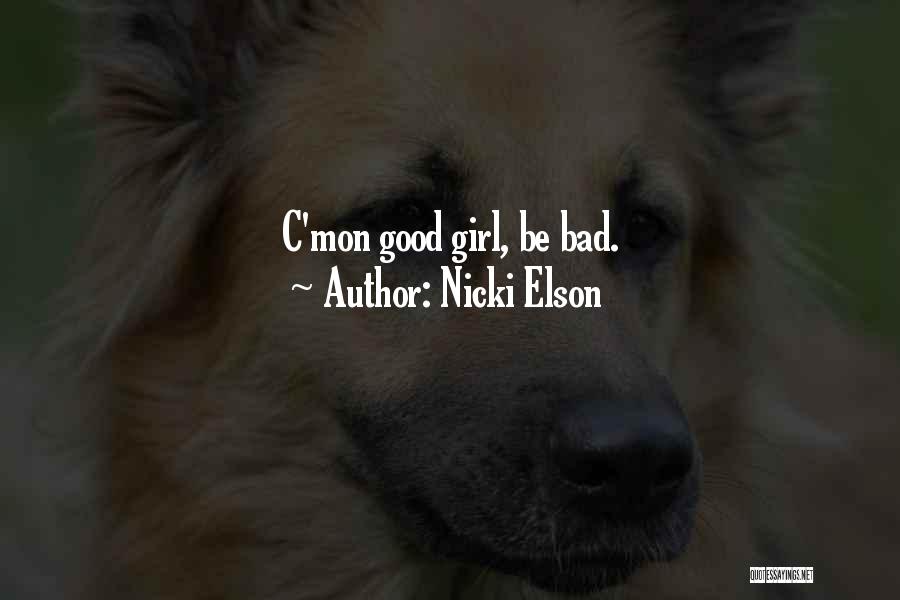 Nicki Elson Quotes 390747