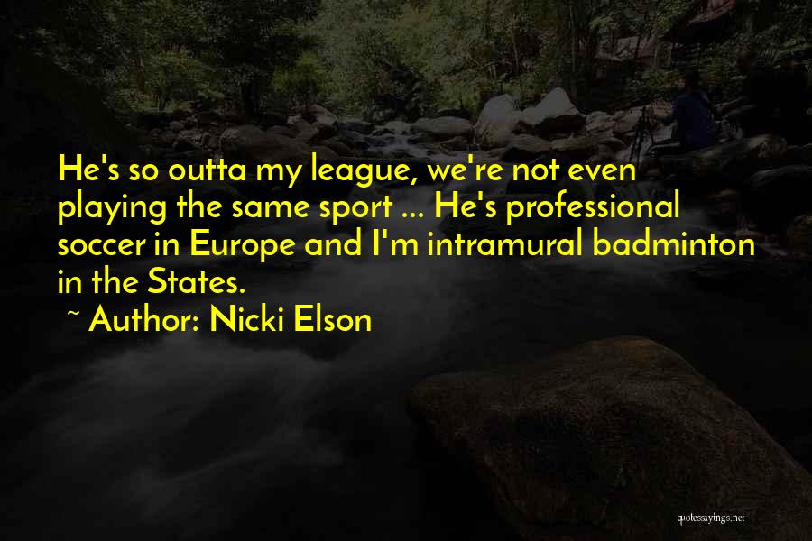 Nicki Elson Quotes 898114