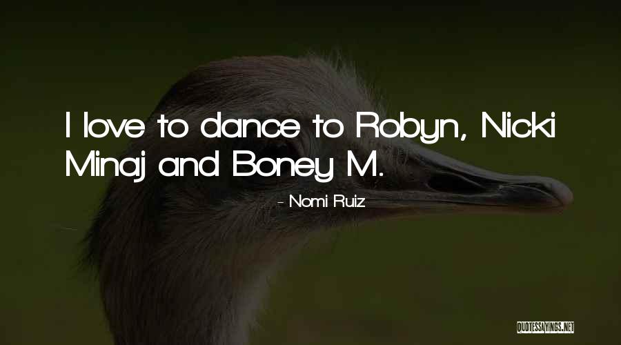 Nicki Love Quotes By Nomi Ruiz Nicki Love Quotes By Nomi Ruiz