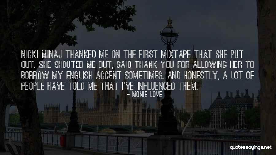Nicki Minaj Love Quotes By Monie Love Nicki Minaj Love Quotes By Monie Love