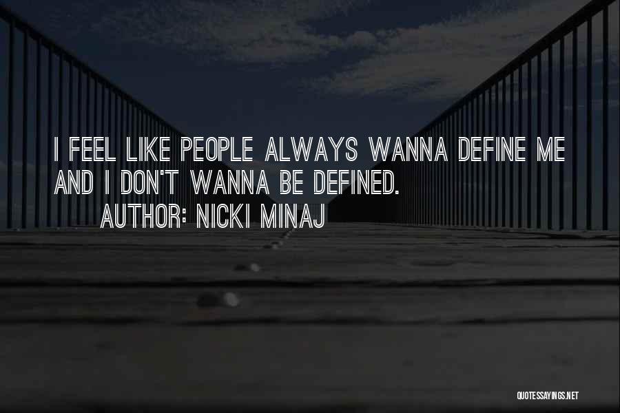 Nicki Minaj Quotes 1411931
