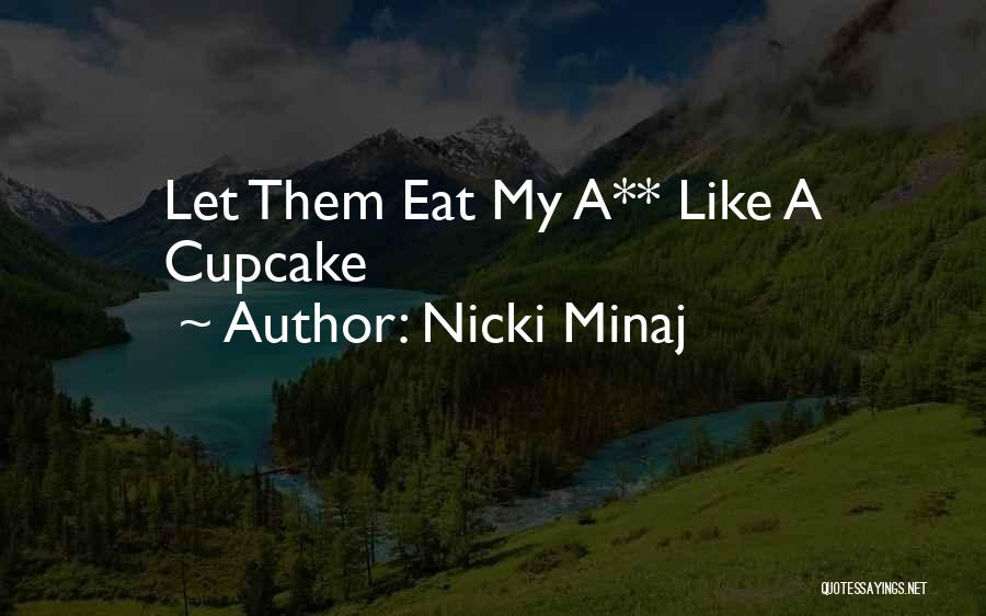 Nicki Minaj Quotes 2006913