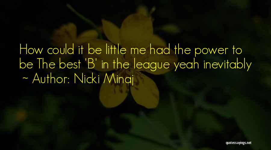 Nicki Minaj Quotes 2128304