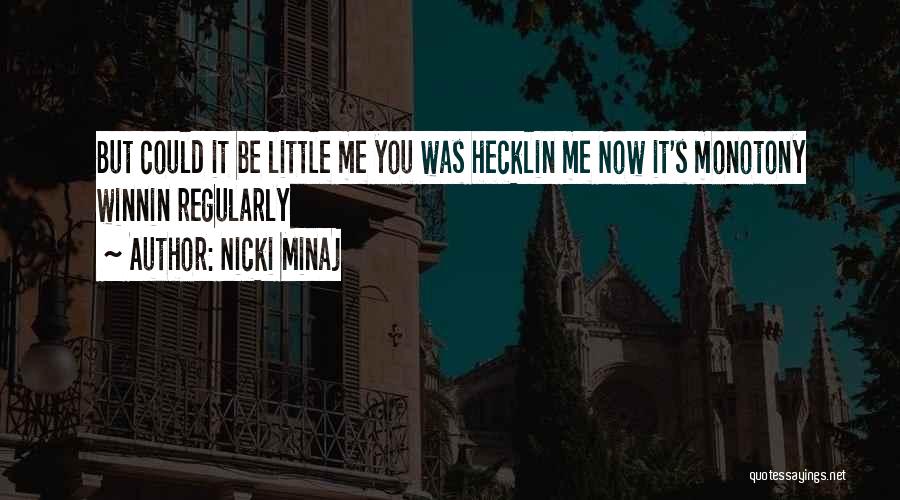 Nicki Minaj Quotes 949791