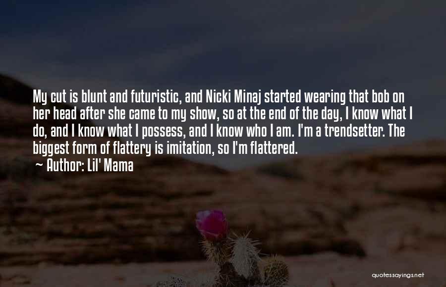 Nicki Quotes By Lil' Mama