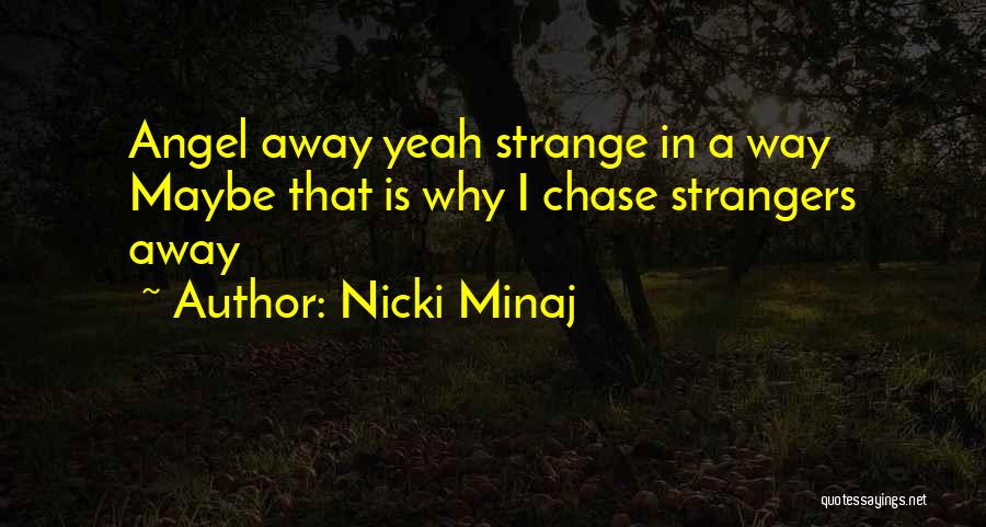 Nicki Quotes By Nicki Minaj