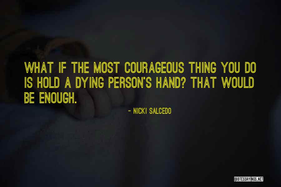 Nicki Salcedo Quotes 176320 Nicki Salcedo Quotes 176320