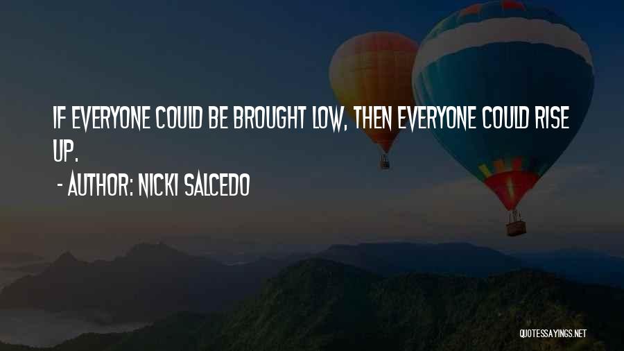 Nicki Salcedo Quotes 707299