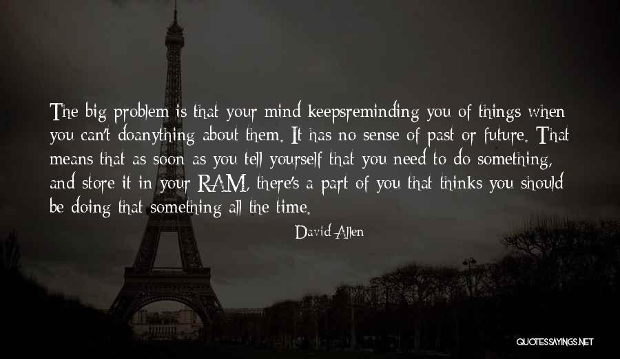 Nickisilcox Quotes By David Allen Nickisilcox Quotes By David Allen