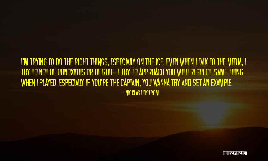 Nicklas Lidstrom Quotes 1552573 Nicklas Lidstrom Quotes 1552573