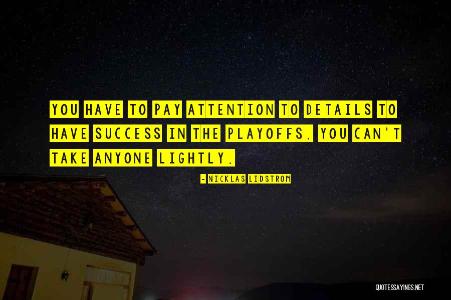 Nicklas Lidstrom Quotes 2000735 Nicklas Lidstrom Quotes 2000735
