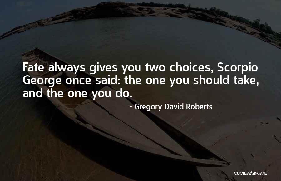 Nicklaus Childrens Hospital Careers Quotes By Gregory David Roberts Nicklaus Childrens Hospital Careers Quotes By Gregory David Roberts