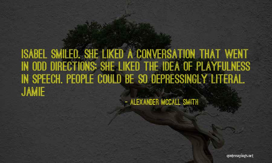 Nicklon Quotes By Alexander McCall Smith Nicklon Quotes By Alexander McCall Smith